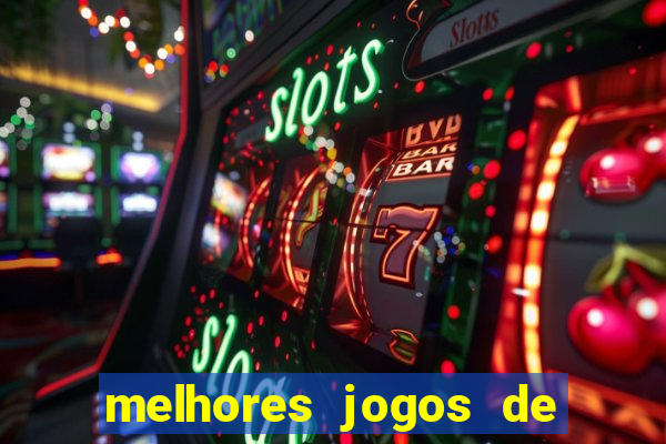 melhores jogos de para android